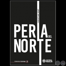 PERLA DEL NORTE - Autor: CHRISTIAN KENT - Año 2023